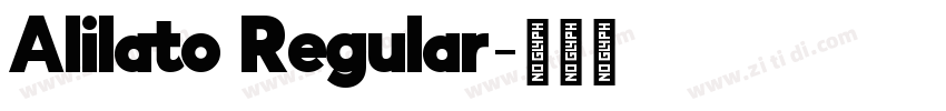 Alilato Regular字体转换 Alilato Regular字体转换